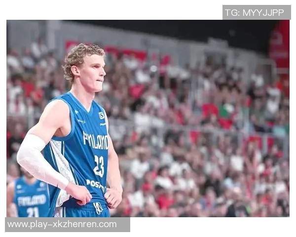 劳里马尔卡宁的崛起之路如何改变NBA格局与未来发展潜力